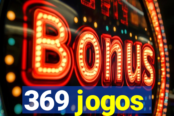 369 jogos